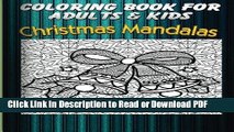 Download Coloring Books for Adults - Christmas Mandalas (Xmas   Mandalas) PDF Free