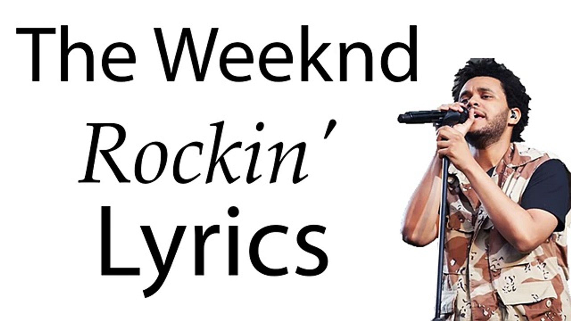 ⁣The Weeknd Rockin (Lyrics)