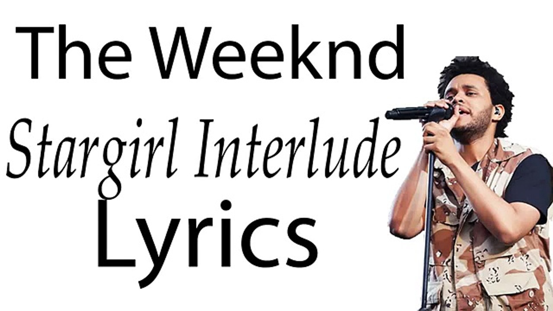 The Weeknd Stargirl Interlude (Lyrics)