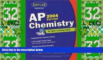 Best Price AP Chemistry, 2004 Edition: An Apex Learning Guide (Kaplan AP Chemistry) Apex Learning