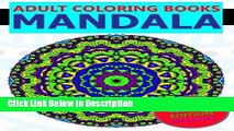 PDF Adult Coloring Books MANDALA: Best Seller of Stress Relieving Patterns : Colorama Coloring