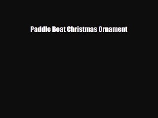 Paddle Boat Christmas Ornament