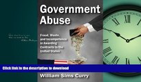 Pre Order Government Abuse: Fraud, Waste, and Incompetence in Awarding Contracts in the United