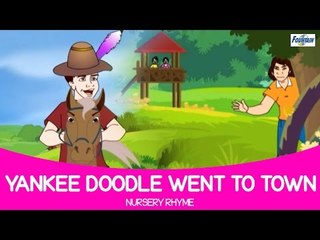 Yankee Doodle Went To Town - Nursery Rhyme Full Song ( Fountain Kids )