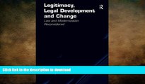 Read Book Legitimacy, Legal Development and Change: Law and Modernization Reconsidered Kindle eBooks