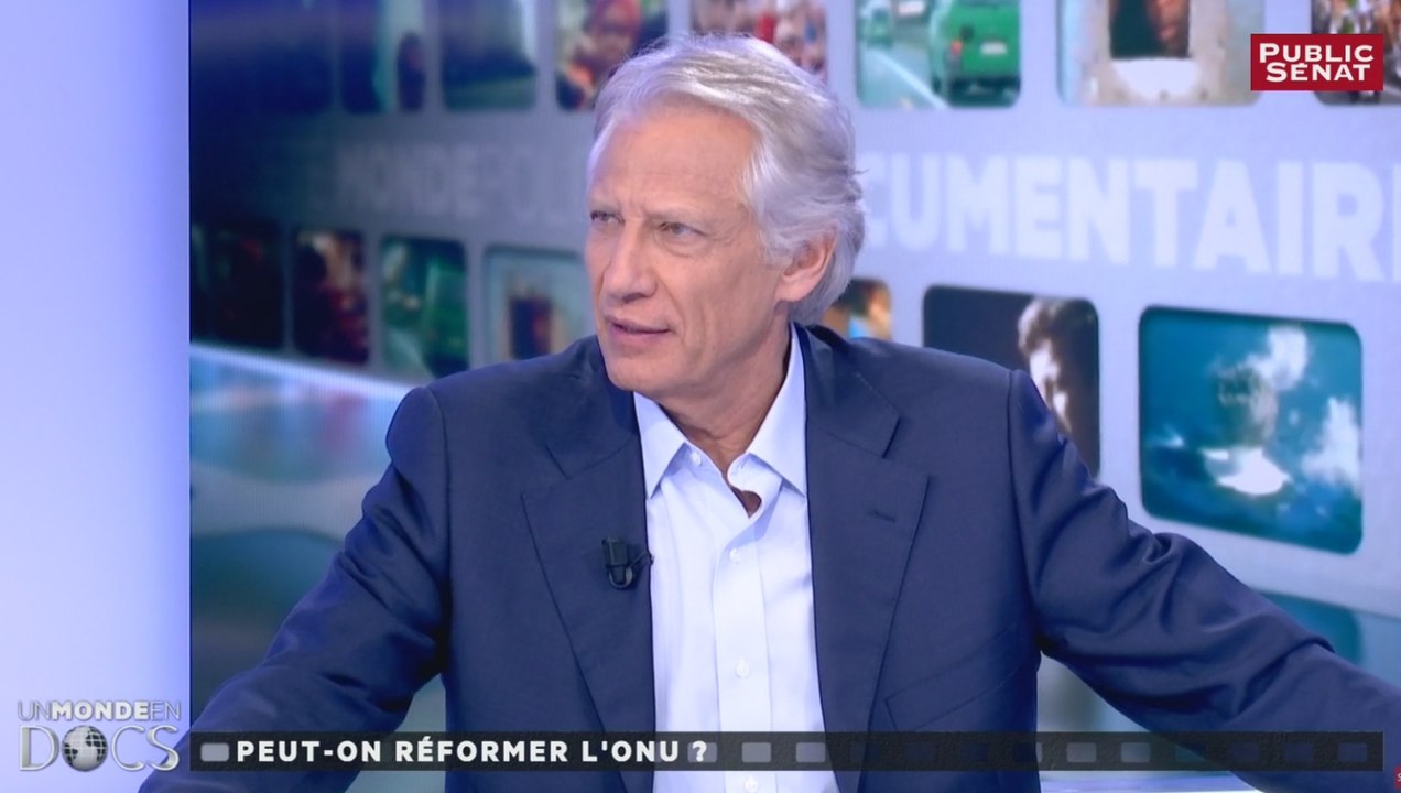 "Les États ne font pas suffisamment confiance aux Nations Unies" : Dominique de Villepin - Un Monde en Docs