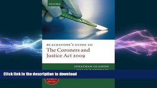 Free [PDF] Blackstone s Guide to the Coroners and Justice Act 2009 (Blackstone s Guides) Kindle