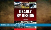 READ Deadly By Design: The Shocking Cover-Up Behind Runaway Cars Full Book