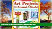 Audiobook Art Projects from Around the World: Grades 1-3: Step-by-Step Directions for 20 Beautiful