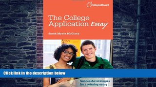 Read Online Sarah Myers McGinty The College Application Essay Full Book Download