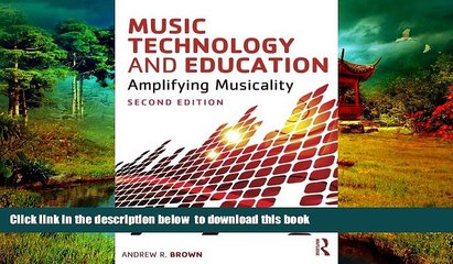 Video herunterladen: Pre Order Music Technology and Education: Amplifying Musicality Andrew Brown Full Ebook