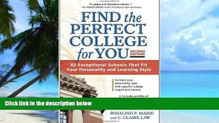 Online Rosalind P. Marie Find the Perfect College for You: 82 Exceptional Schools that Fit Your