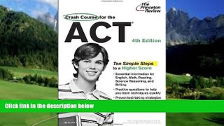 Buy Princeton Review Crash Course for the ACT, 4th Edition (College Test Preparation) Audiobook