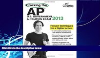 Online Princeton Review Cracking the AP U.S. Government   Politics Exam, 2013 Edition (College