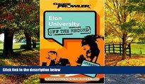 Buy Amy Mahon Elon University: Off the Record (College Prowler) (College Prowler: Elon University