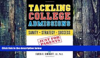 PDF Cheryl Paradis Tackling College Admissions: Sanity   Strategy=Success Pre Order