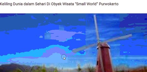 Keliling Dunia Sehari Saja Cukup Hanya Ada DI Indonesia