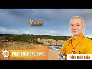 Xuân - Pháp âm đại đức Thích Thiện Xuân