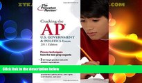 Price Cracking the AP U.S. Government   Politics Exam, 2011 Edition (College Test Preparation)