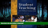 Hardcover Student Teaching: Early Childhood Practicum Guide Kindle eBooks
