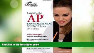 Price Cracking the AP Environmental Science Exam, 2011 Edition (College Test Preparation)