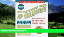 Online Paul Foglino Princeton Review: Cracking the AP: Chemistry, 1999-2000 Edition (Annual) Full