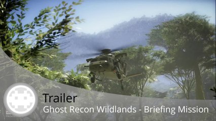 Trailer - Ghost Recon Wildlands (Briefing de Mission et Action !)