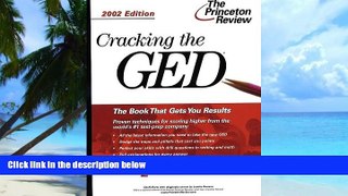 Online Geoff Martz Cracking the GED, 2002 Edition (Princeton Review: Cracking the GED) Full Book