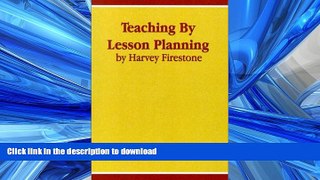 Hardcover Teaching By Lesson Planning