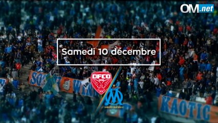 Dijon-OM : la bande annonce