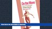 Read Book On the Move: Lesson Plans to Accompany Children Moving Full Book