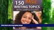 Buy LIKE Test Prep 150 Basic Writing Topics with Sample Essays Q121-150 (240 Basic Writing Topics