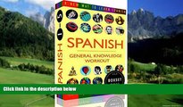 Online Clic-books Digital Media SPANISH - GENERAL KNOWLEDGE WORKOUT BOXSET #1-#5: A new way to