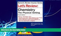 Online Albert S. Tarendash Let s Review Chemistry: The Physical Setting, 4th Edition (Let s