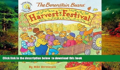 Pre Order The Berenstain Bears  Harvest Festival (Berenstain Bears/Living Lights) Mike Berenstain