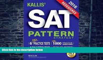 Pre Order KALLIS  Redesigned SAT Pattern Strategy   6 Full Length Practice Tests (College SAT
