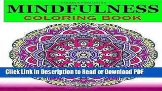 Read MINDFULNESS Coloring Books: Relaxation Series : Coloring Books For Adults, coloring books for