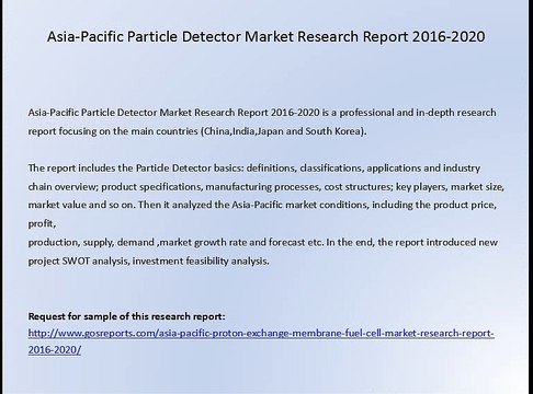 Asia-Pacific Particle Detector Market Research Report 2016-2020