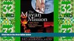 Best Price The Mayan Mission - Another Mission. Another Country. Another Action-Packed Adventure: