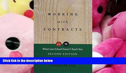 BEST PDF  Working With Contracts: What Law School Doesn t Teach You, 2nd Edition  (PLI s Corporate