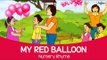 Best Nursery Rhymes for Kids - My Red Balloon | Animated Rhymes