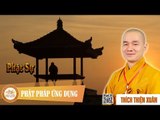 Phật Sự - Pháp thoại thầy Thích Thiện Xuân