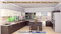 Why Modular Kitchen Designs Are The Latest Trend in Home Decor?