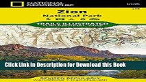 Download Zion National Park (National Geographic Trails Illustrated Map)