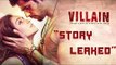Ek Villain Story Leaked! | Sidharth Malhotra & Shraddha Kapoor