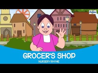 Grocer's Shop - Nursery Rhyme Full Song ( Fountain Kids )