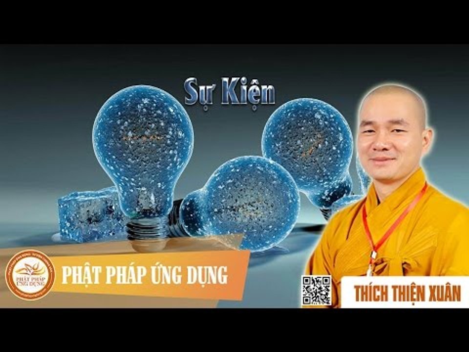 Sự Kiện - Pháp âm DD Thích Thiện Xuân