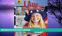 Hardcover I AM...American History: 100 Mini Posters of Famous People in American History!