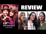 Ae Dil Hai Mushkil Full Movie REVIEW - Ranbir Kapoor,Aishwarya Rai,Anushka,Fawad Khan,Karan Johar