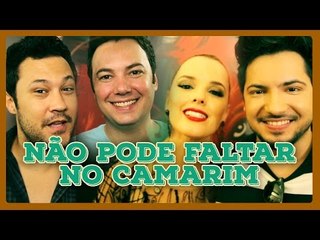 O QUE NÃO PODE FALTAR NO CAMARIM DESSES SERTANEJOS?!